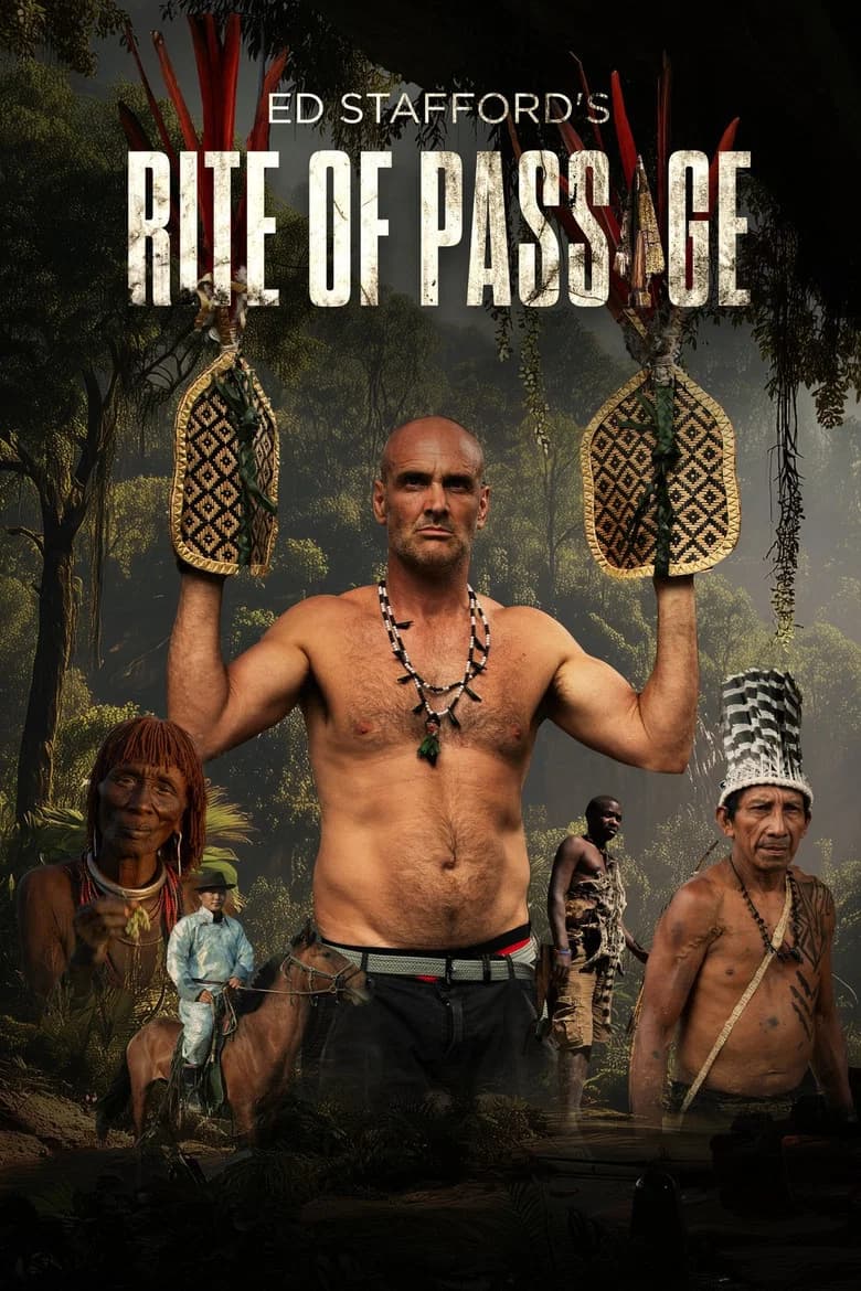 Ed Stafford : rites de passage
