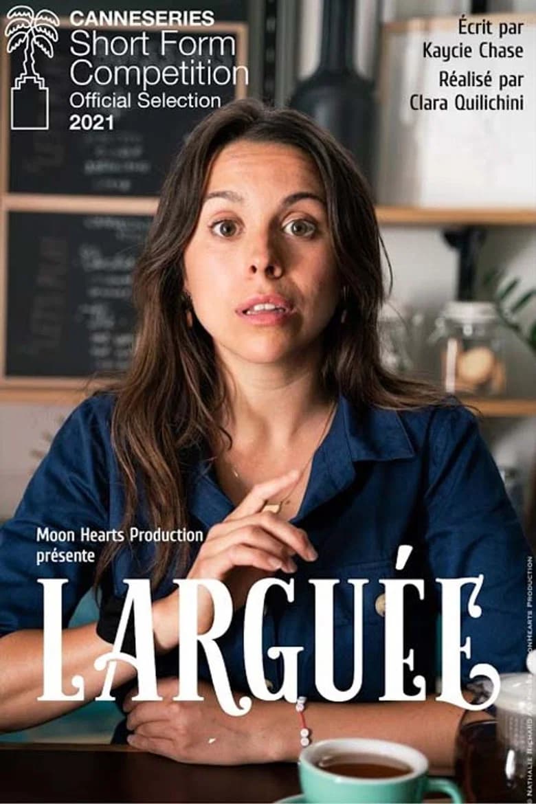 Larguée la série