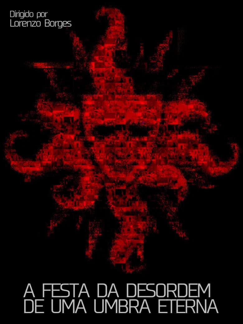 A Festa da Desordem de uma Umbra Eterna