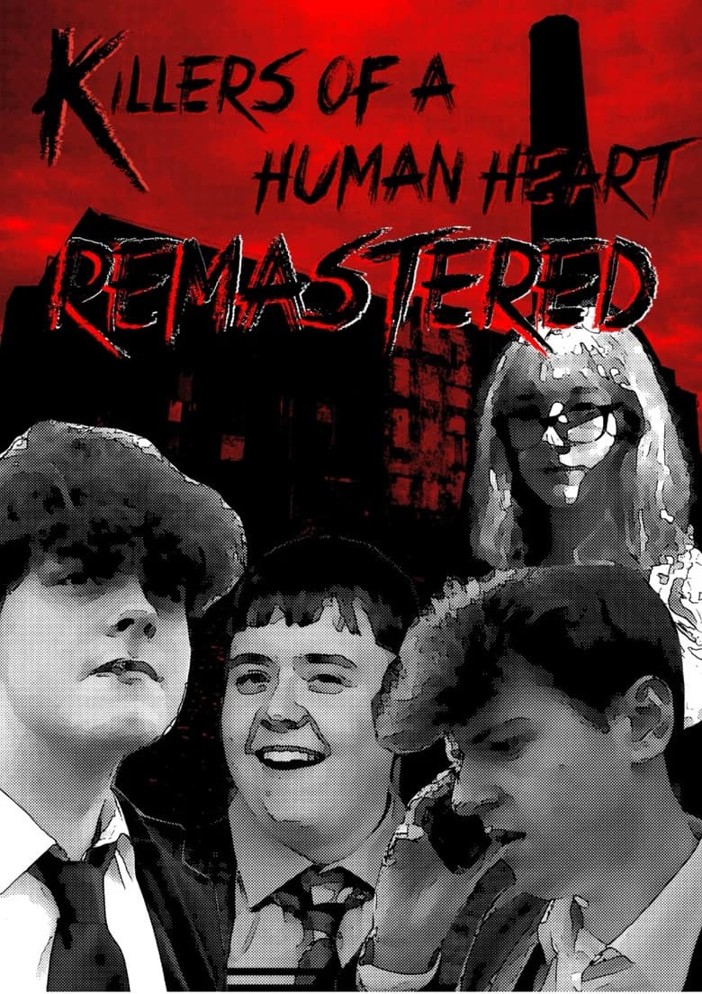 Killers of a Human Heart Remastered