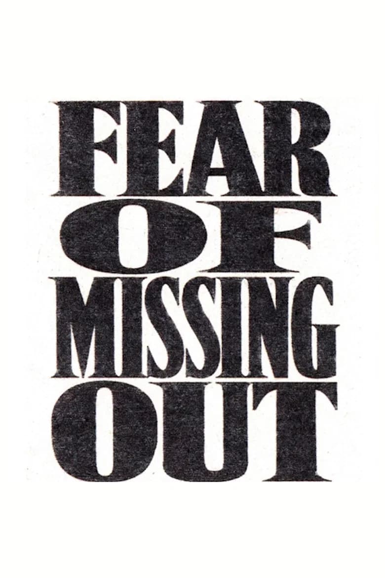 Fear of Missing Out