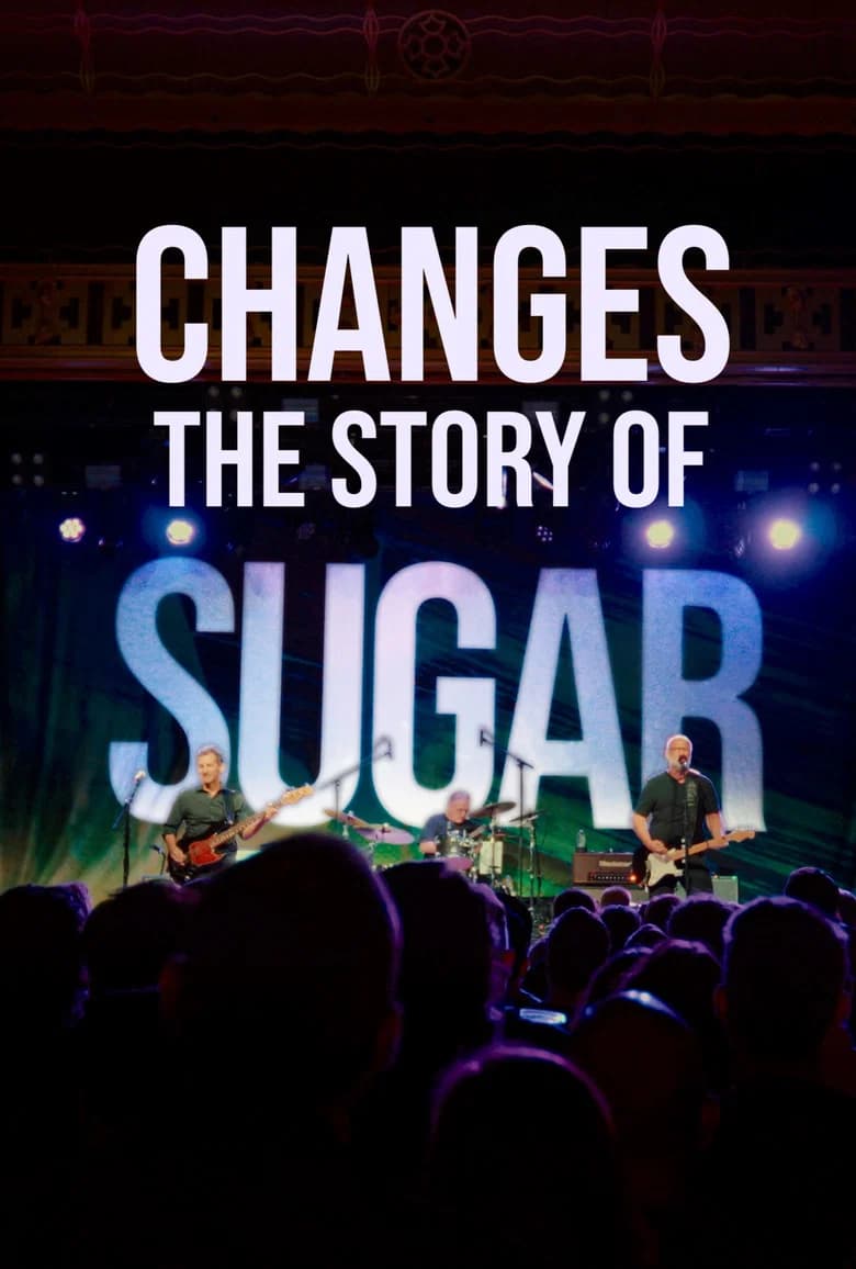Changes: The Story Of Sugar