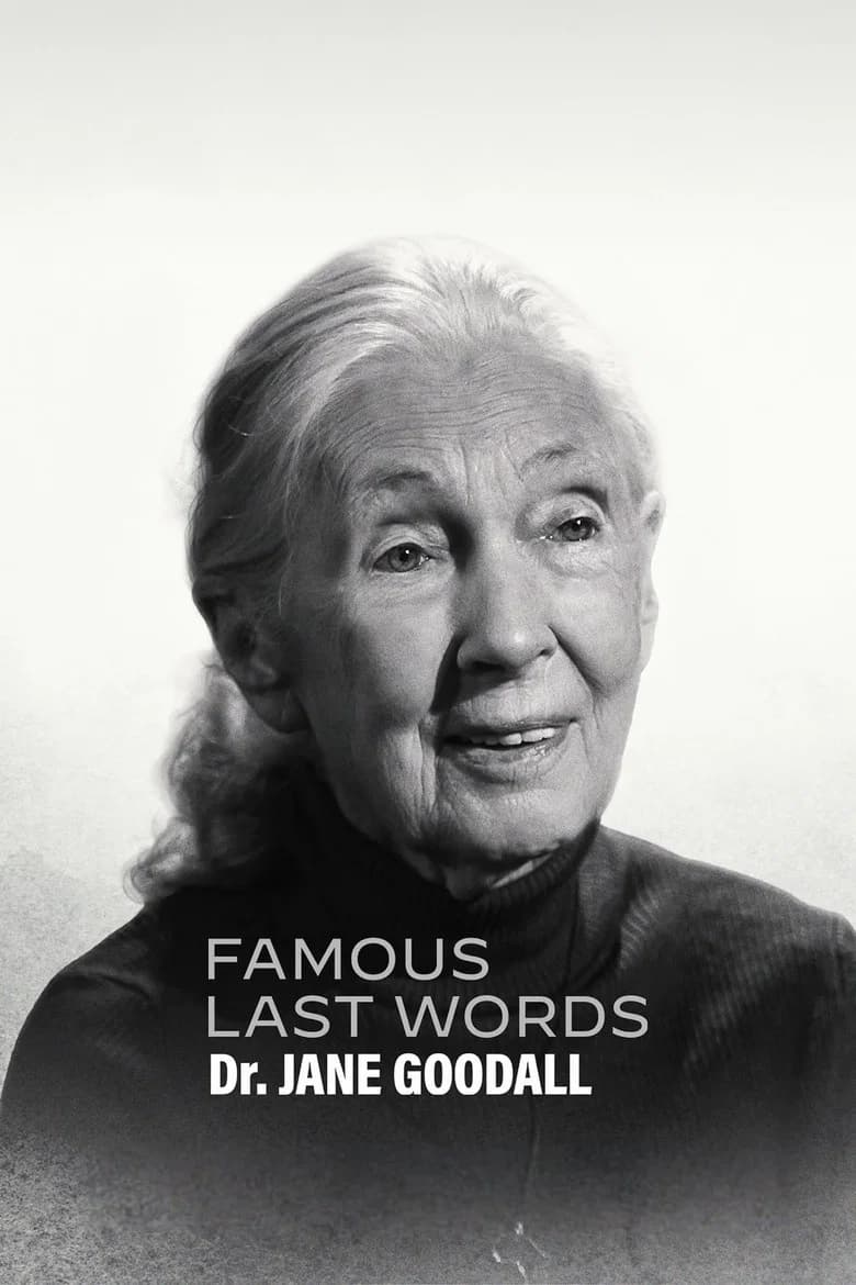 Un dernier mot : Docteure Jane Goodall