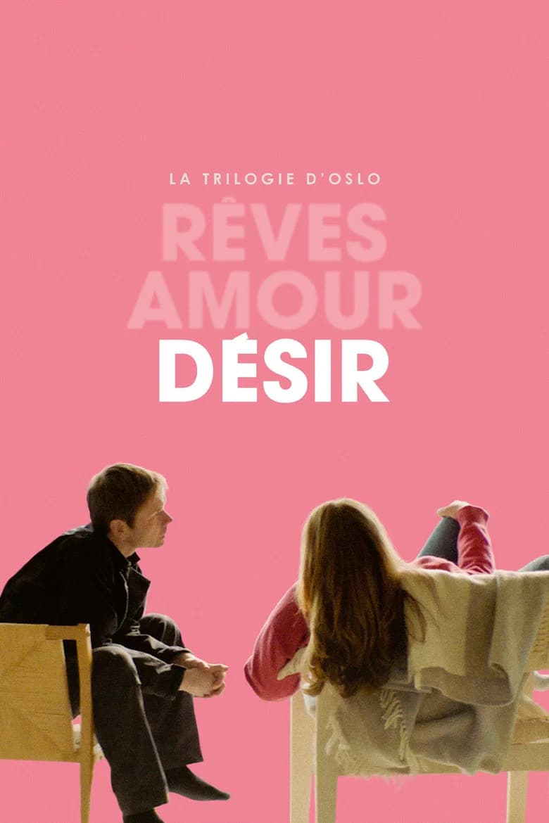 La Trilogie d'Oslo : Désir