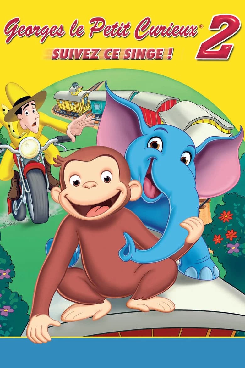 Georges, Le Petit Curieux 2 - Suivez ce singe