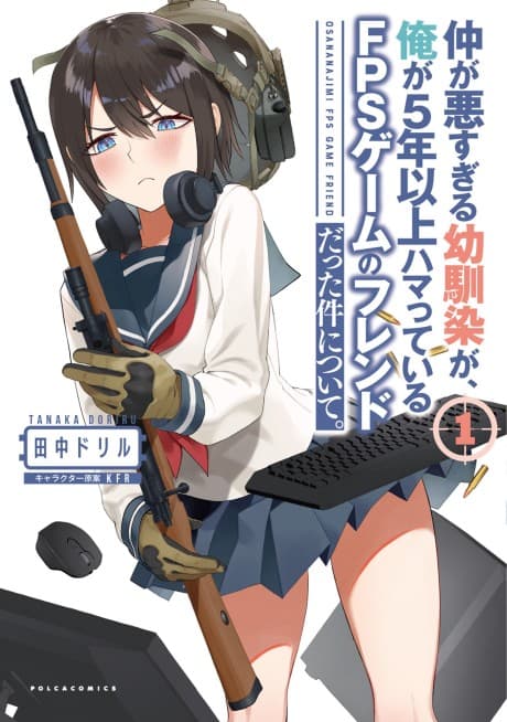 Naka ga Warusugiru Osananajimi ga, Ore ga 5-nen Ijou Hamatteiru FPS Game no Friend datta Ken ni Tsuite.
