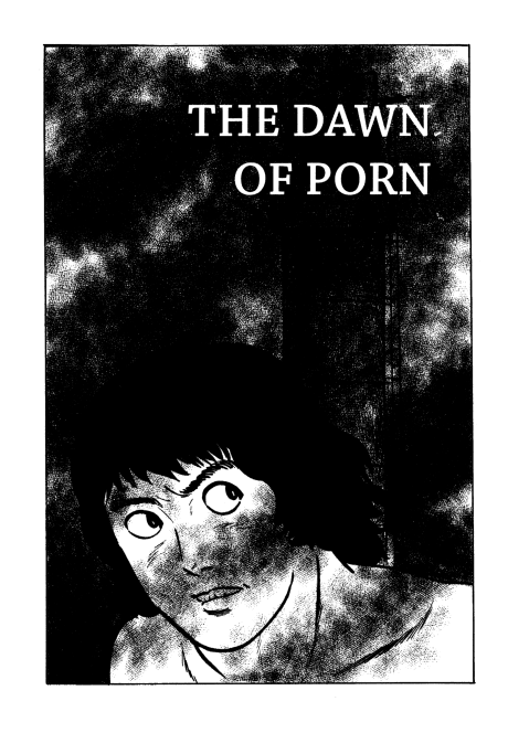 The Dawn of Porn
