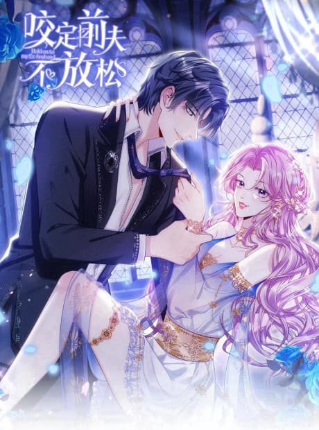 Never Let Go of My Ex-Husband