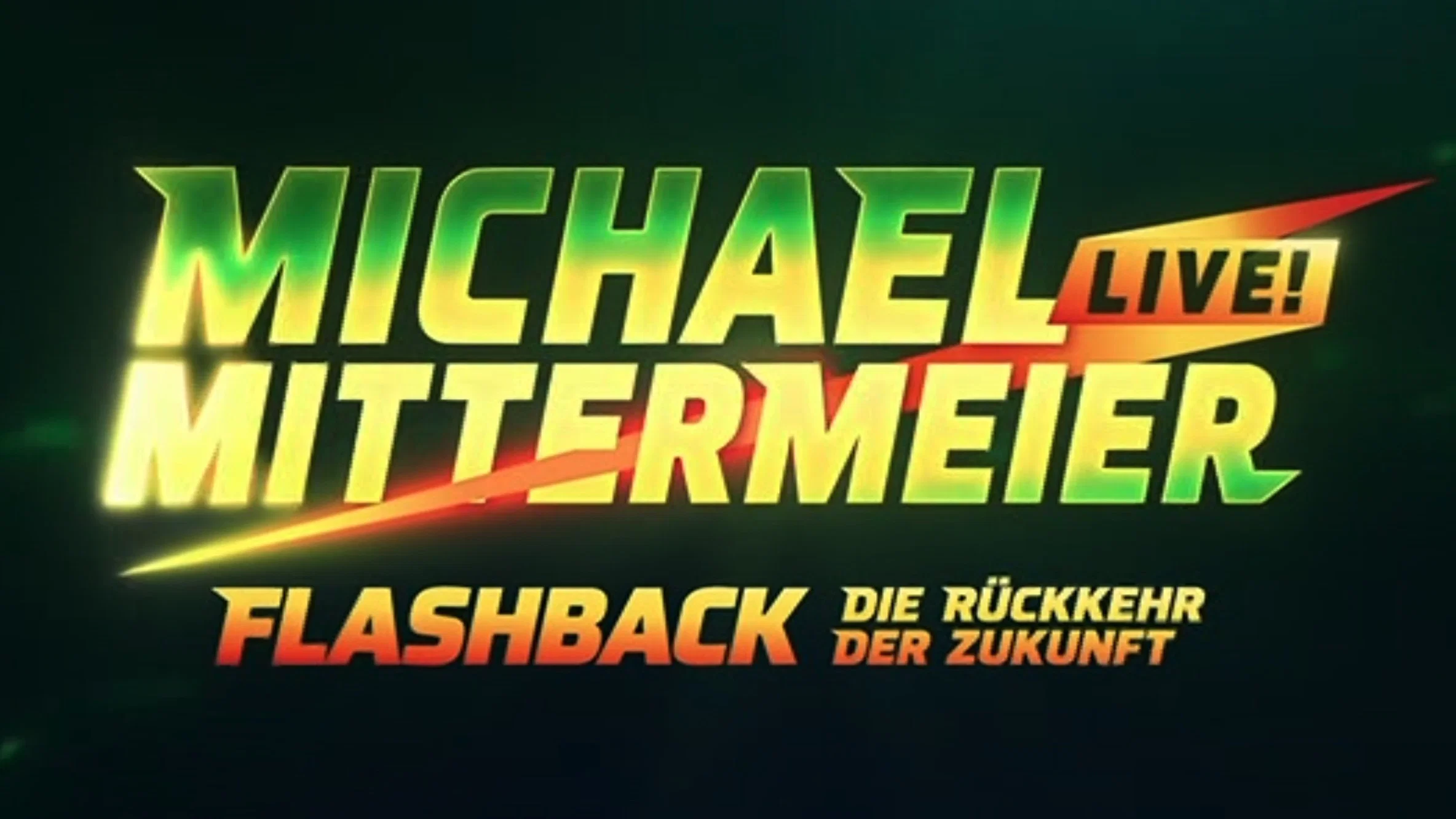 Michael Mittermeier - Flashback - Die Rückkehr der Zukunft