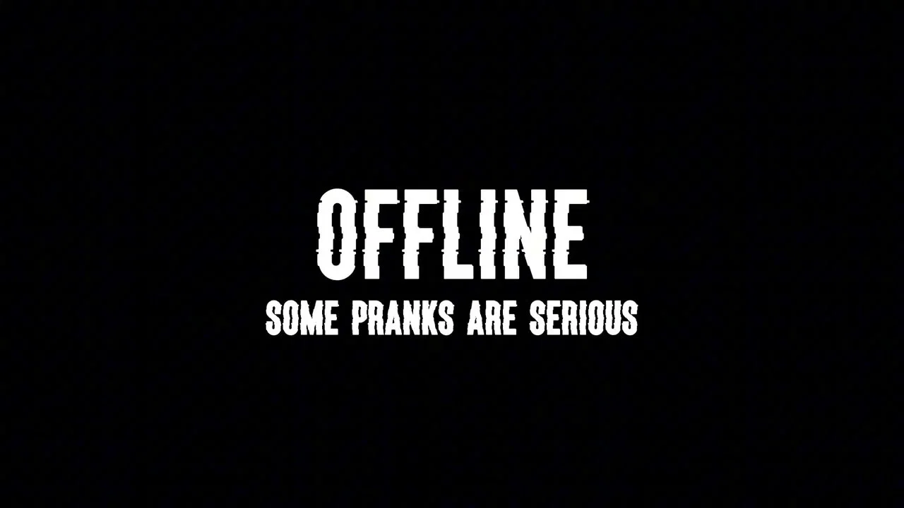Couverture de Offline: Some Pranks Are Serious