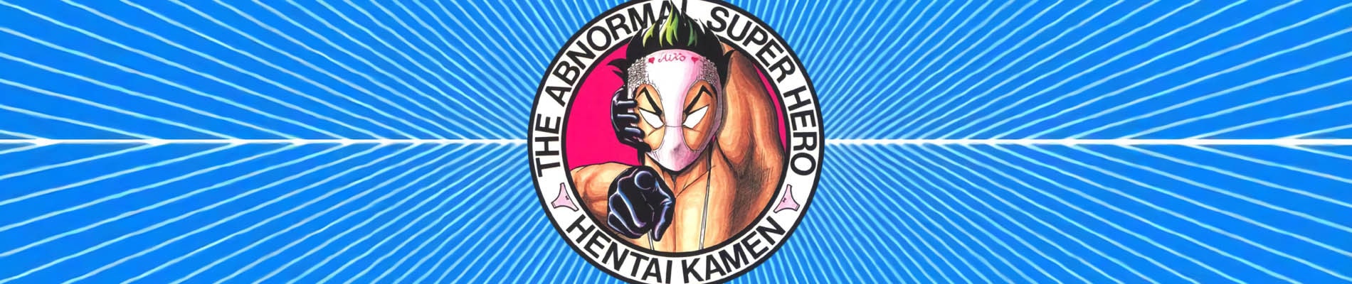 Kyuukyoku!! Hentai Kamen