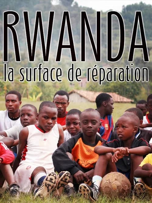 Rwanda, la surface de réparation