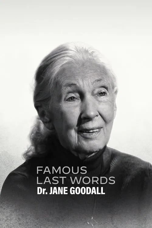 Un dernier mot : Docteure Jane Goodall