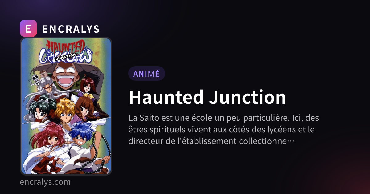Haunted Junction · ENCRALYS