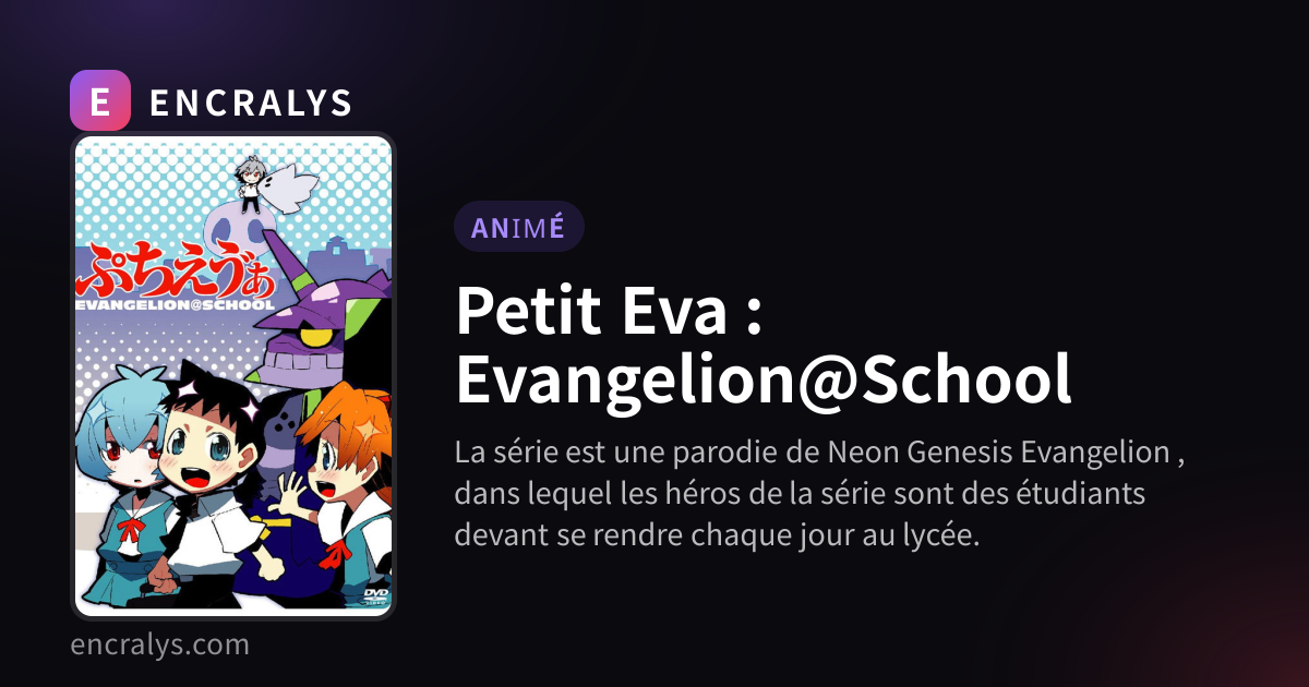 Petit Eva : Evangelion@School · ENCRALYS